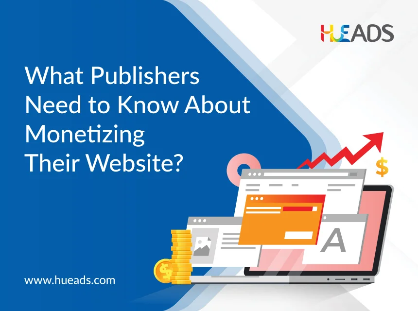 What-Publishers-Need-to-Know-About-Monetizing-Their-Website-860x640