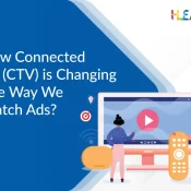 Hueads_How-Connected-TV-(CTV)-is-Changing-the-Way-We-Watch-Ads